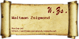 Waltman Zsigmond névjegykártya